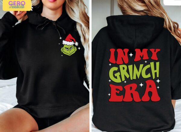 In My Grinch Era Christmas Hoodie and Sweatshirt Grinch Era two sided Sweatshirt Merry Grinchmas Sweater Retro Merry Christmas Hoodie 3 1