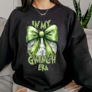 In My Grinch Era Sweatshirt Funny Grinch Sweatshirt Christmas Party Sweatshirt Grinchmas Sweatshirt Grinch Lovers Shirt AKR365 1 1