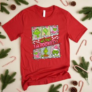 My Day Grinch Sweatshirt Grinch Schedule Shirt Funny Grinch Shirt My Day Im Booked Sweatshirt The Grinch Christmas Schedule Sweatshirt 1 1