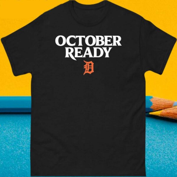 October Ready Tigers Shirt Cool Tigers Shirts Gifts For Tigers Fans 1