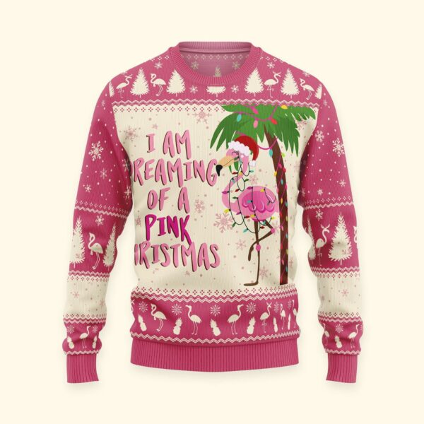 Personalized Funny Christmas Ugly Sweater I Am Dreaming Of A Pink Christmas Flamingo Christmas Jumper Gift For Girls Gift For Her 6