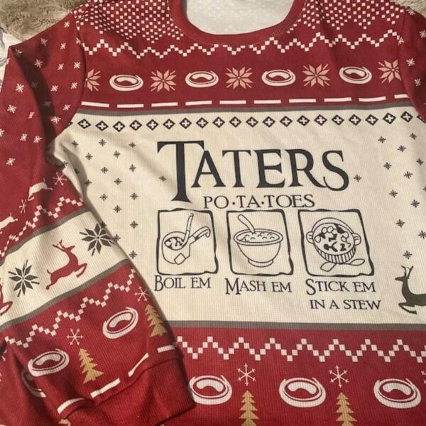 Taters Potatoes Ugly Christmas Sweater LOTR Fans Sweater Ugly Sweatshirt Patotoes Sweater Christmas Gift Sweatshirt Xmas Ugly Sweater 2