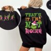 Thats It Im Not Going Sweatshirt Grinch Christmas Sweater Grinchmas Shirt Funny Grinch Christmas Sweatshirt Holiday Sweatshirt 3