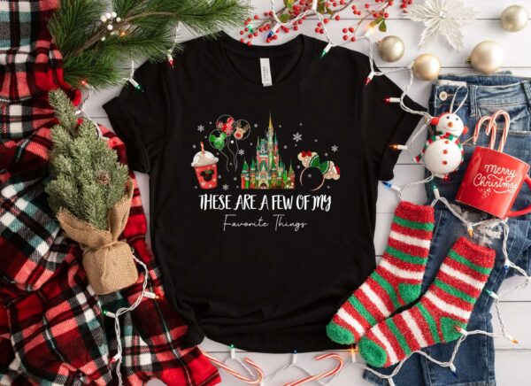 These Are a Few of my Favorite Things Disney Christmas Shirt Disney Snacks Shirt Christmas Castle Shirt Disneyland tee Magic Kingdom shirt 3