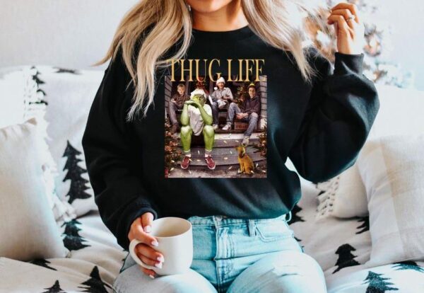 Thug Life Grinch Sweatshirt Thug Life Christmas Movie Sweater Grinchmas Season Christmas Friends Sweatshirt Christmas Gifts Ugly Sweater 2