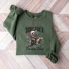 i have Been Feral Sweatshirt Santa Claus Feral Shirt Sorry Santa Shirt Christmas Feral Girl Shirt Santa Feral Sweatshirt Santa Shirt 3